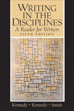 Writing in the Disciplines A Reader for Writers 5th 9780131823822 Front Cover