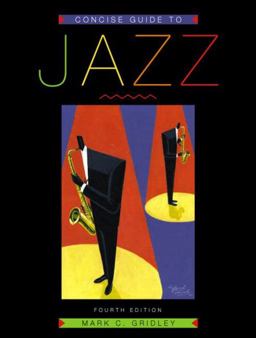 Concise Guide to Jazz 4th 9780131826571 Front Cover