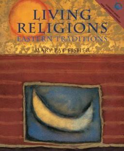 Living Religions - Eastern Traditions  9780131829862 Front Cover