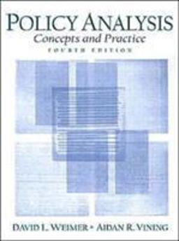 Policy Analysis Concepts and Practice 4th 9780131830011 Front Cover