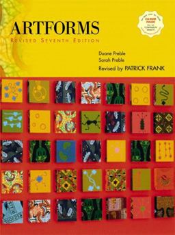 Artforms An Introduction to the Visual Arts 7th 9780131830905 Front Cover
