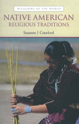 Native American Religious Traditions  9780131834835 Front Cover