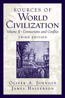Sources of World Civilization Connections and Conflict 3rd 9780131835054 Front Cover
