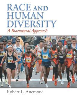 Race and Human Diversity A Biocultural Approach  9780131838765 Front Cover