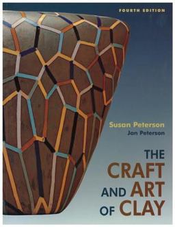 Craft and Art of Clay 4th 9780131844261 Front Cover