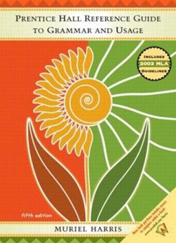 PH Reference Guide to Grammar and Usage Updated MLA 2003 PH Reference Guide to Grammar and Usage Updated MLA 2003