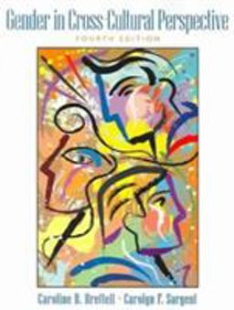 Gender in Cross-Cultural Perspective 4th 9780131849716 Front Cover