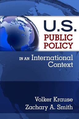 U. S. Public Policy in an International Context  9780131849969 Front Cover