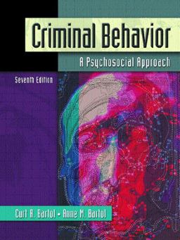 Criminal Behavior A Psychological Approach 7th 9780131850491 Front Cover