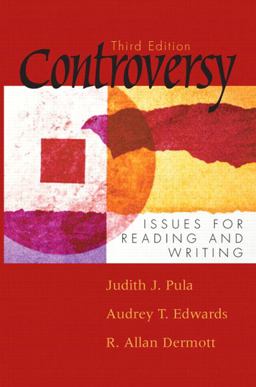 Controversy Issues for Reading and Writing 3rd 9780131850965 Front Cover