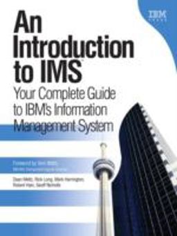 Introduction to IMS Your Complete Guide to IBM's Information Management System  9780131856714 Front Cover