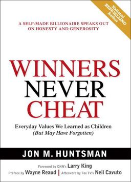 Winners Never Cheat Everyday Values That We Learned As Children (but May Have Forgotten)  9780131863668 Front Cover