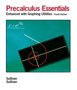 Precalculus Essentials Enhanced with Graphing Utilities 4th 9780131866683 Front Cover