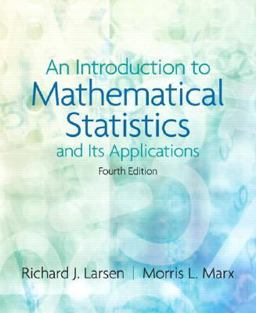 Introduction to Mathematical Statistics and Its Applications 4th 9780131867932 Front Cover