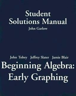 Beginning Algebra, Student Solutions Manual