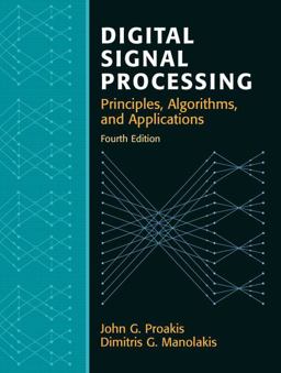 Digital Signal Processing 4th 9780131873742 Front Cover