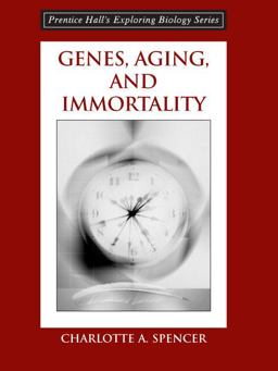 Genes, Aging and Immortality Genes, Aging and Immortality