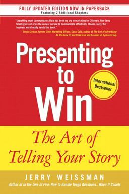Presenting to Win The Art of Telling Your Story  9780131875104 Front Cover