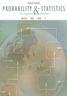 Probability and Statistics for Engineers and Scientists 8th 9780131877115 Front Cover
