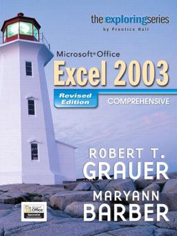 Exploring MS Office Excel 2003 Comprehensiv