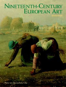 Nineteenth-Century European Art 2nd 9780131886438 Front Cover