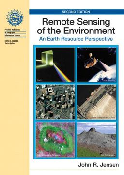 Remote Sensing of the Environment An Earth Resource Perspective 2nd 9780131889507 Front Cover