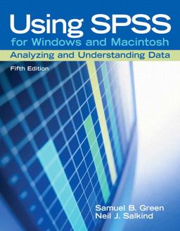 Using SPSS for Windows and Macintosh Analyzing and Understanding Data 5th 9780131890251 Front Cover