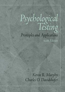 Psychological Testing Principles and Applications 6th 9780131891722 Front Cover