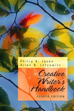 Creative Writer's Handbook 4th 9780131893719 Front Cover