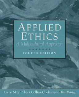 Applied Ethics A Multicultural Approach 4th 9780131898028 Front Cover