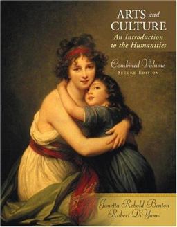 Arts and Culture An Introduction to the Humanities, Combined Volume 2nd 9780131899155 Front Cover