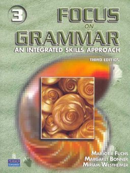 Focus on Grammar 3rd 9780131899858 Front Cover