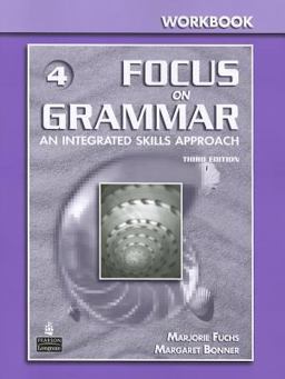 Focus on Grammar 4 Workbook 3rd 9780131912359 Front Cover
