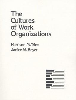 Cultures of Work Organizations 1st 9780131914384 Front Cover