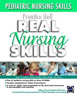 Prentice Hall Real Nursing Skills - Pediatrics