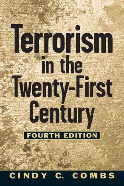 Terrorism in the Twenty-First Century 4th 9780131930636 Front Cover
