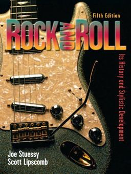 Rock and Roll It's History and Stylistic Development 5th 9780131930988 Front Cover
