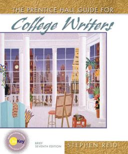 The Prentice Hall Guide for College Writers