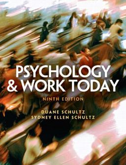 Psychology and Work Today 9th 9780131932128 Front Cover