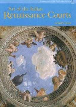 Art of the Italian Renaissance Courts