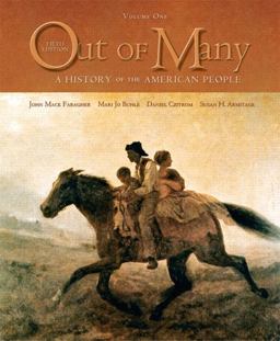 Out of Many A History of the American People, Volume I (Chapters 1-16) 5th 9780131944619 Front Cover