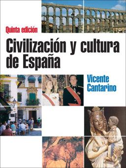 Civilizacion y Cultura de Espaï¿½a 5th 9780131946385 Front Cover