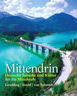 Mittendrin Deutsche Sprache und Kultur Fï¿½r Die Mittelstufe  9780131948808 Front Cover