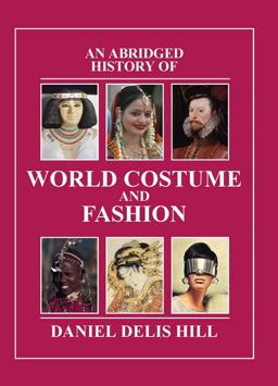 Abridged History of World Costume and Fashion  9780131963672 Front Cover