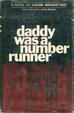 Daddy Was a Number Runner Daddy Was a Number Runner