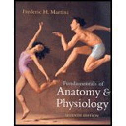 Fundamentals of Anatomy and Physiology Fundamentals of Anatomy and Physiology