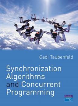 Synchronization Algorithms and Concurrent Programming  9780131972599 Front Cover