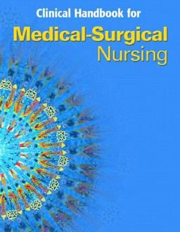 Clinical Handbook for Medical-Surgical Nursing