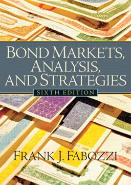 Bond Markets, Analysis, and Strategies 6th 9780131986435 Front Cover
