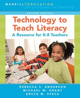 Technology to Teach Literacy A Resource for K-8 Teachers 2nd 9780131989757 Front Cover